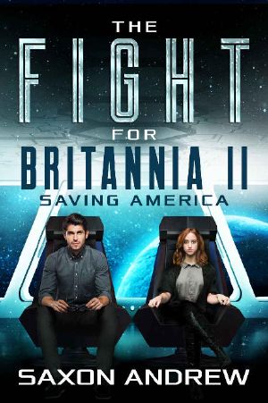 [The Fight for Britannia 02] • Saving America